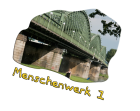 Menschenwerk 1